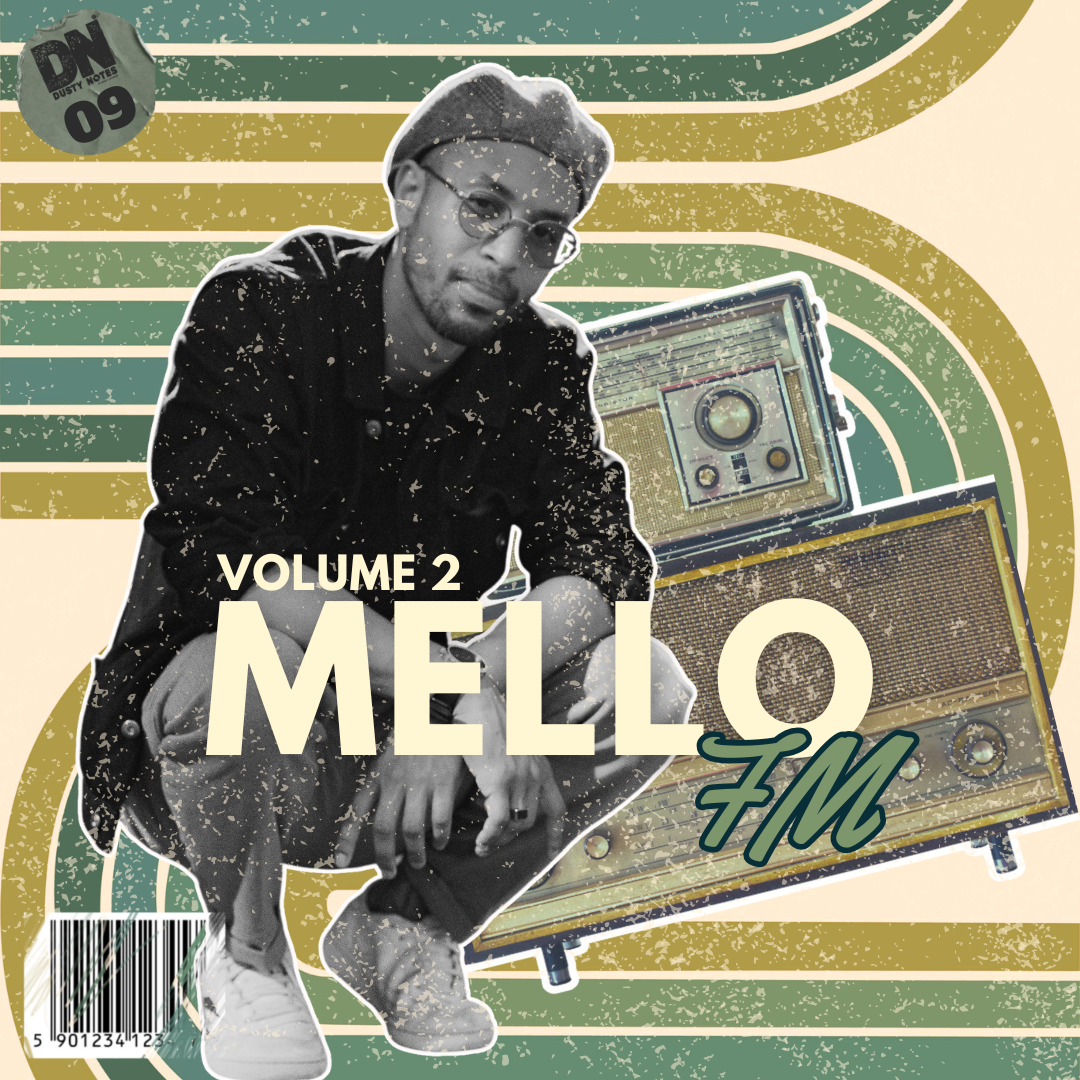 MELLO FM VOL.2 – Dusty Notes