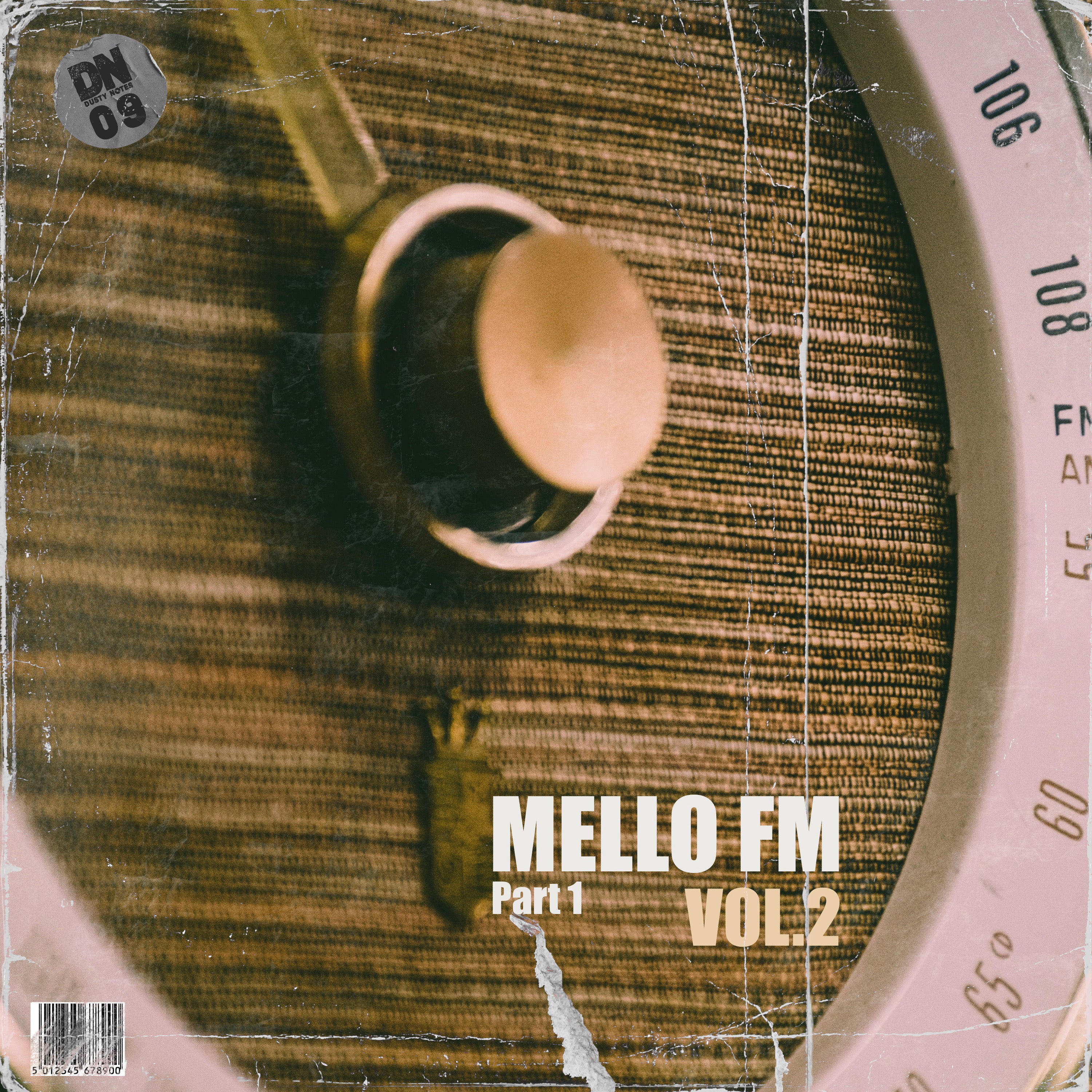 MELLO FM VOL 2 Part 1 Dusty Notes mello-fm-vol-2-part-1-dusty-notes